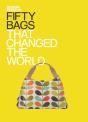 Fifty Bags That Changed The World - Preview