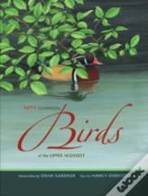 Fifty Common Birds Of The Upper Midwest