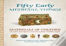 Fifty Early Medieval Things