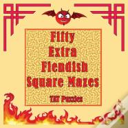 Fifty Extra  Fiendish  Square Mazes