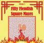 Fifty Fiendish Square Mazes - Preview