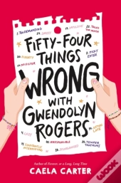 Fifty-Four Things Wrong With Gwendolyn Rogers