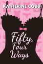 Fifty, Four Ways - Preview