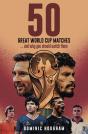 Fifty Great World Cup Matches - Preview