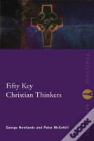 Fifty Key Christian Thinkers