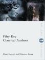 Fifty Key Classical Authors - Preview
