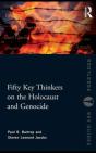 Fifty Key Thinkers On The Holocaust And Genocide - Preview