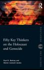 Fifty Key Thinkers On The Holocaust And Genocide - Preview