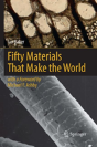 Fifty Materials That Make The World - Preview