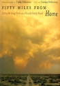 Fifty Miles From Home - Preview