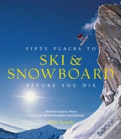 Capa do artigo Fifty Places To Ski & Snowboard Before You Die
