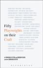 Fifty Playwrights On Their Craft - Preview