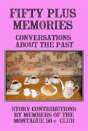 Fifty Plus Memories - Preview