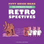 Fifty Quick Ideas To Improve Your Retrospectives - Preview