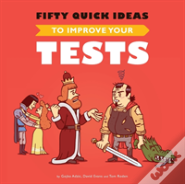 Fifty Quick Ideas To Improve Your Tests