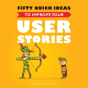 Fifty Quick Ideas To Improve Your User Stories - Preview