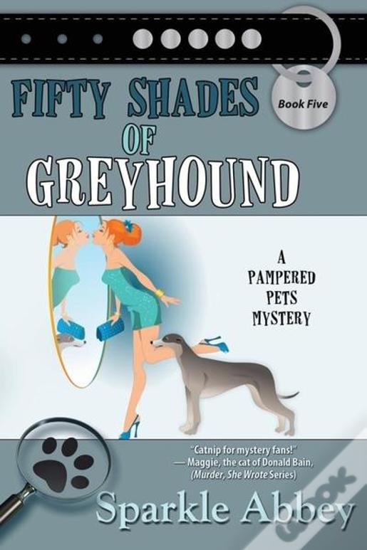 Fifty Shades Of Greyhound