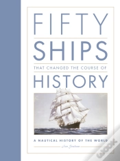 Capa do artigo Fifty Ships That Changed The Course Of History