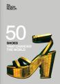 Fifty Shoes That Changed The World - Preview