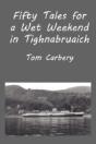 Fifty Tales For A Wet Weekend In Tighnab - Preview