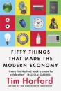 Fifty Things That Made The Modern Economy - Preview