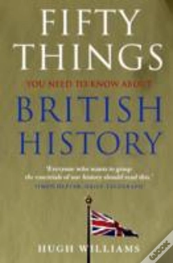 Capa do artigo Fifty Things You Need To Know About British History