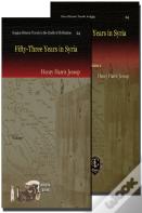 Fifty-Three Years In Syria (2 Vols)