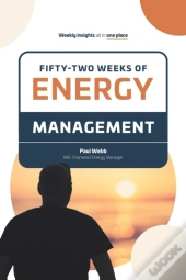 Fifty -Two Weeks Of Energy Management