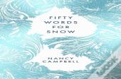 Fifty Words For Snow