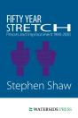 Fifty Year Stretch - Preview