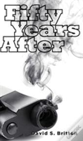 Fifty Years After