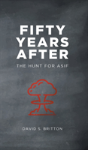 Fifty Years After: The Hunt For Asif - Preview