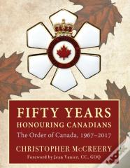 Fifty Years Honouring Canadians