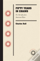 Fifty Years In Chains