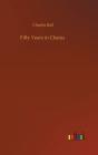 Fifty Years In Chains - Preview