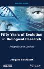 Fifty Years Of Evolution In Biological Research - Preview
