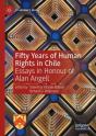 Fifty Years Of Human Rights In Chile - Preview