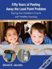 Capa do artigo Fifty Years Of Peeling Away The Lead Paint Problem