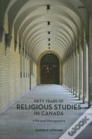 Fifty Years Of Religious Studies In Canada