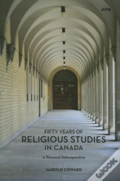 Fifty Years Of Religious Studies In Canada