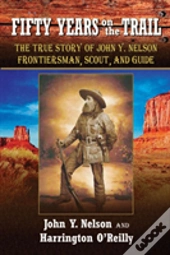 Fifty Years On The Trail