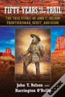 Fifty Years On The Trail
