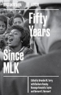 Fifty Years Since Mlk - Preview
