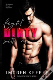 Fight Dirty With Me