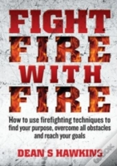 Fight Fire With Fire