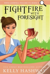 Capa do artigo Fight Fire With Foresight