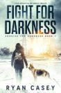 Fight For Darkness - Preview
