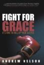 Fight For Grace - Preview