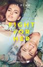 Fight For Her - Preview