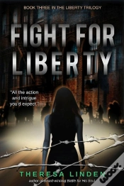Capa do artigo Fight For Liberty : Book Three In The Liberty Trilogy